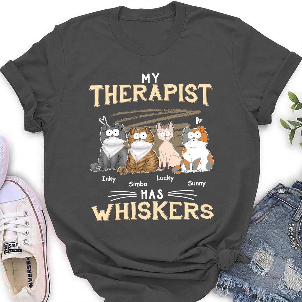 My Therapist Has Whiskers - Personalized Custom T-shirt for Pet-Loving Women