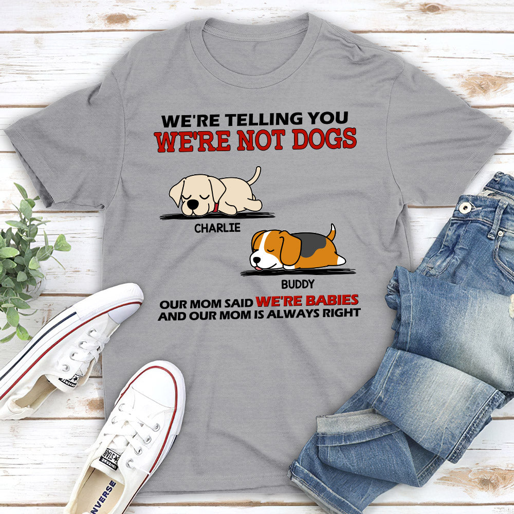 Personalized 'I Am Not A Dog' Unisex T-shirt - Ideal Gift for Pet Lovers