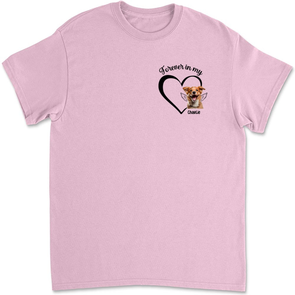 Forever in Heart: Personalized Unisex Pet Lover T - shirt