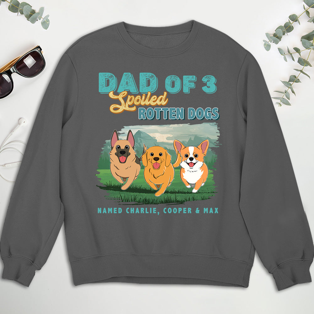 Customizable Dad of Spoiled Dogs Personalized Sweatshirt - Ideal Gift for Pet Lovers