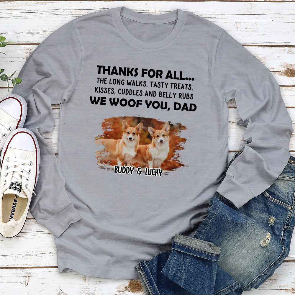 Personalized Custom Thanks For All... Photo Long Sleeve T-shirt for Pet Lovers