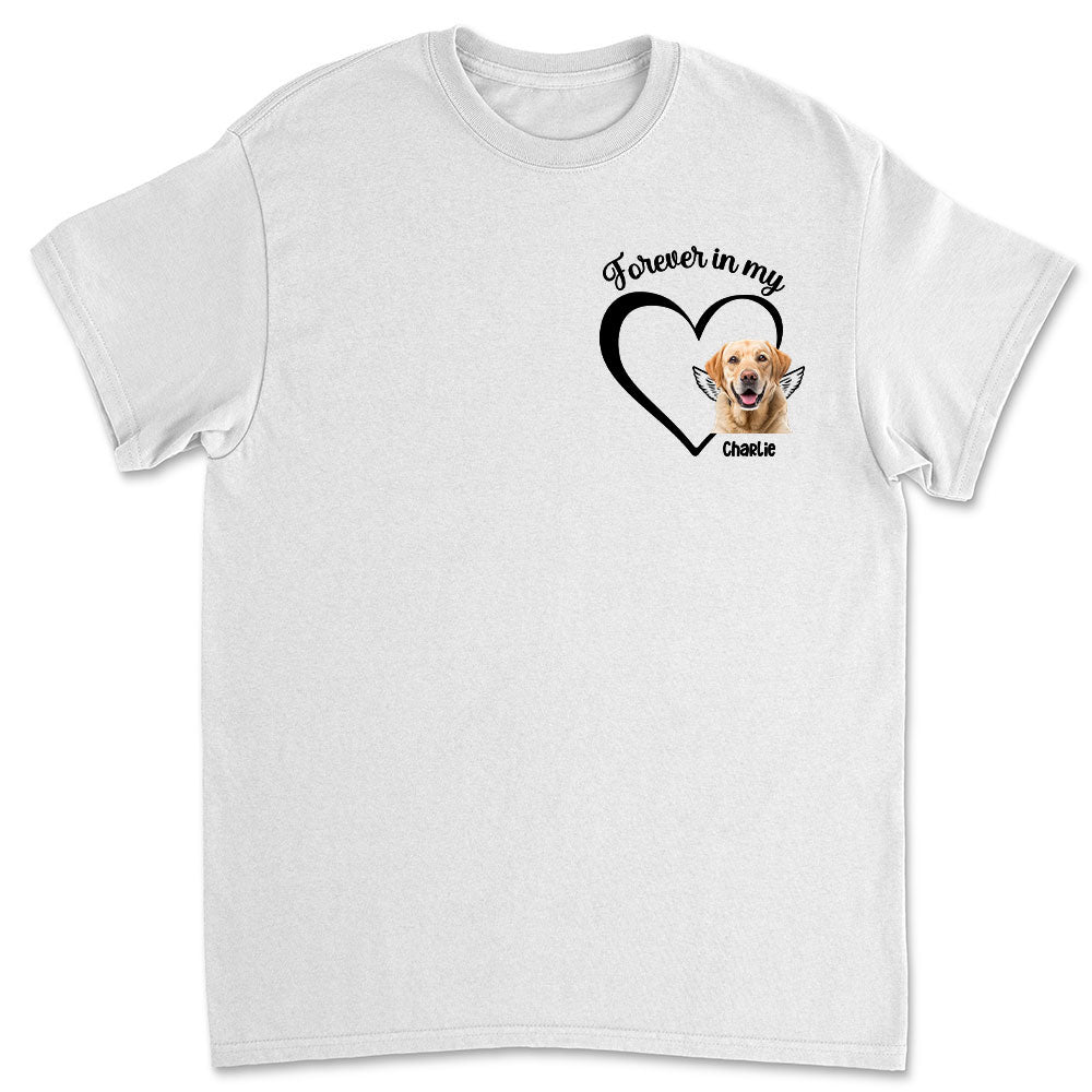 Forever in Heart: Personalized Unisex Pet Lover T - shirt