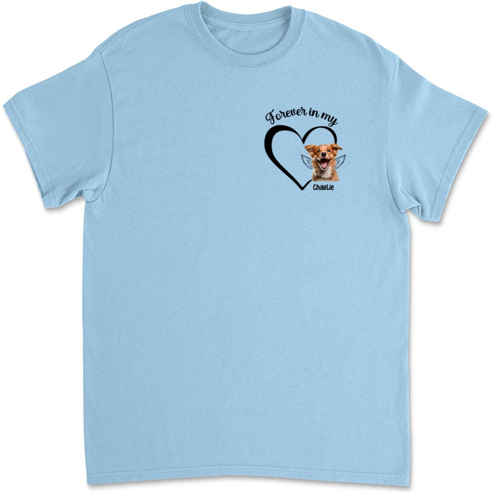 Forever in Heart: Personalized Unisex Pet Lover T - shirt
