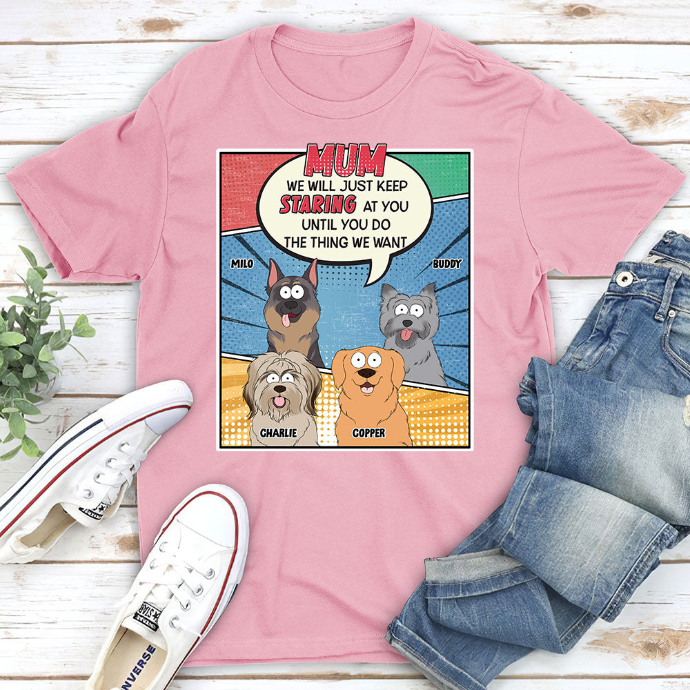 Personalized Custom Unisex 'Keep Staring At You' Dog Mom Dad T-Shirt - Ideal Gift for Pet Lovers