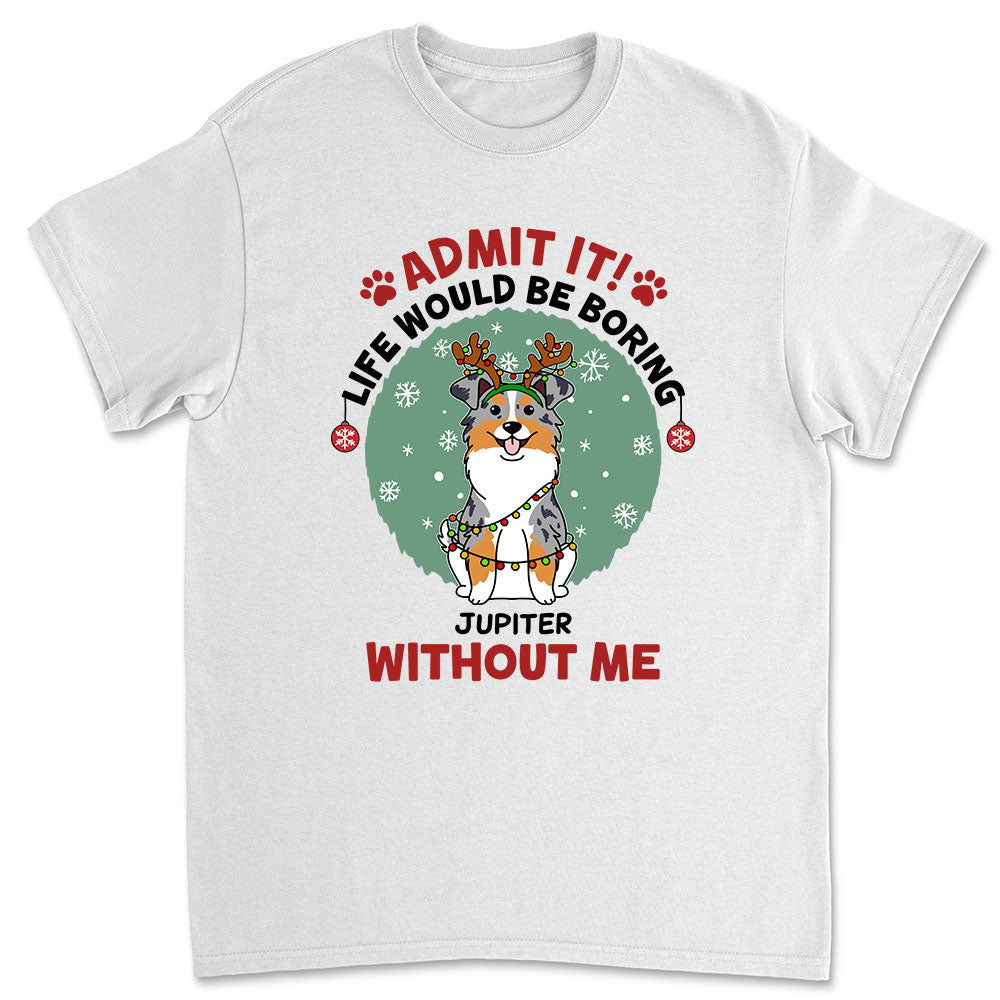 Cant Be Boring - Personalized Custom Unisex Pet Lover T-shirt