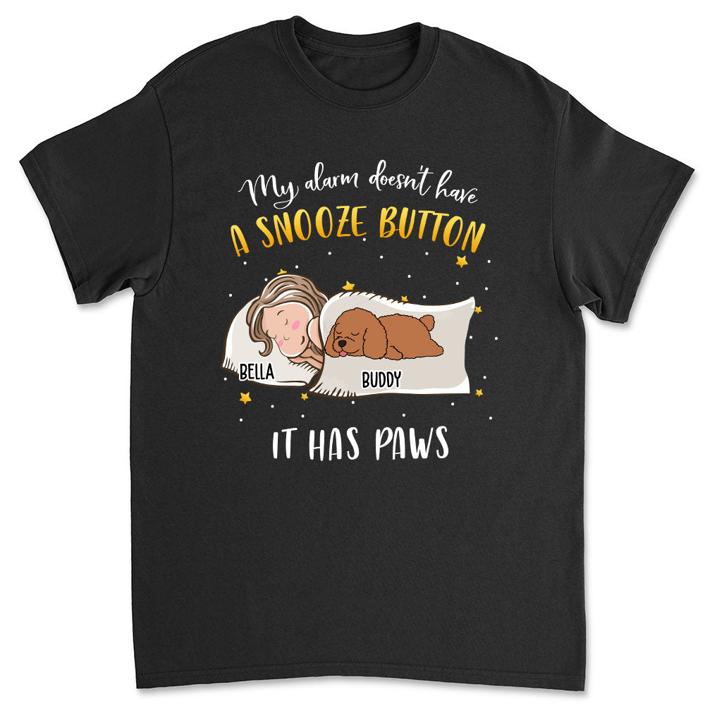 Customizable My Dog Alarm Unisex Personalized T - shirt for Pet Lovers