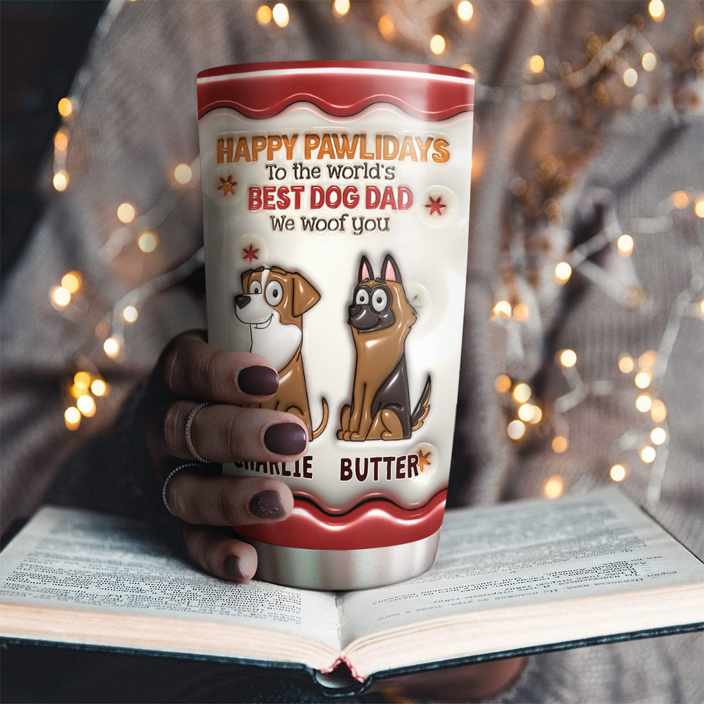 Happy Pawlidays - Personalized 3D Inflated Effect Custom Tumbler for All Occasions