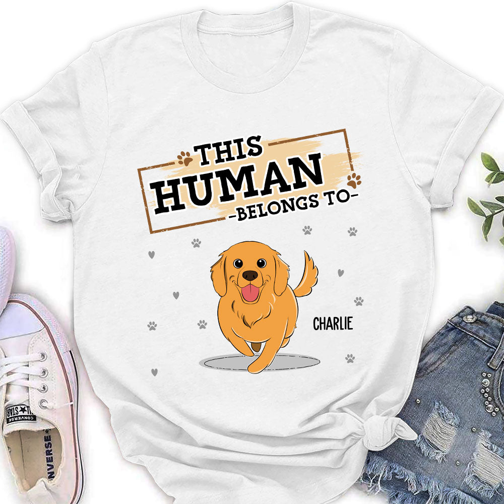 Personalized 'This Human Belongs To Us' Women's T - shirt for Pet Lovers