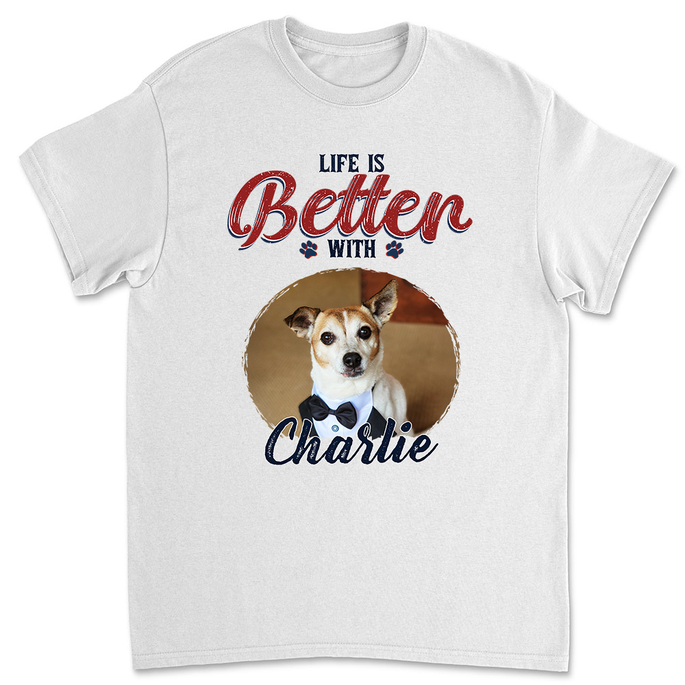 Personalized Custom Unisex 'Better Life With My Dog' Photo T-shirt - Ideal Gift for Pet Lovers