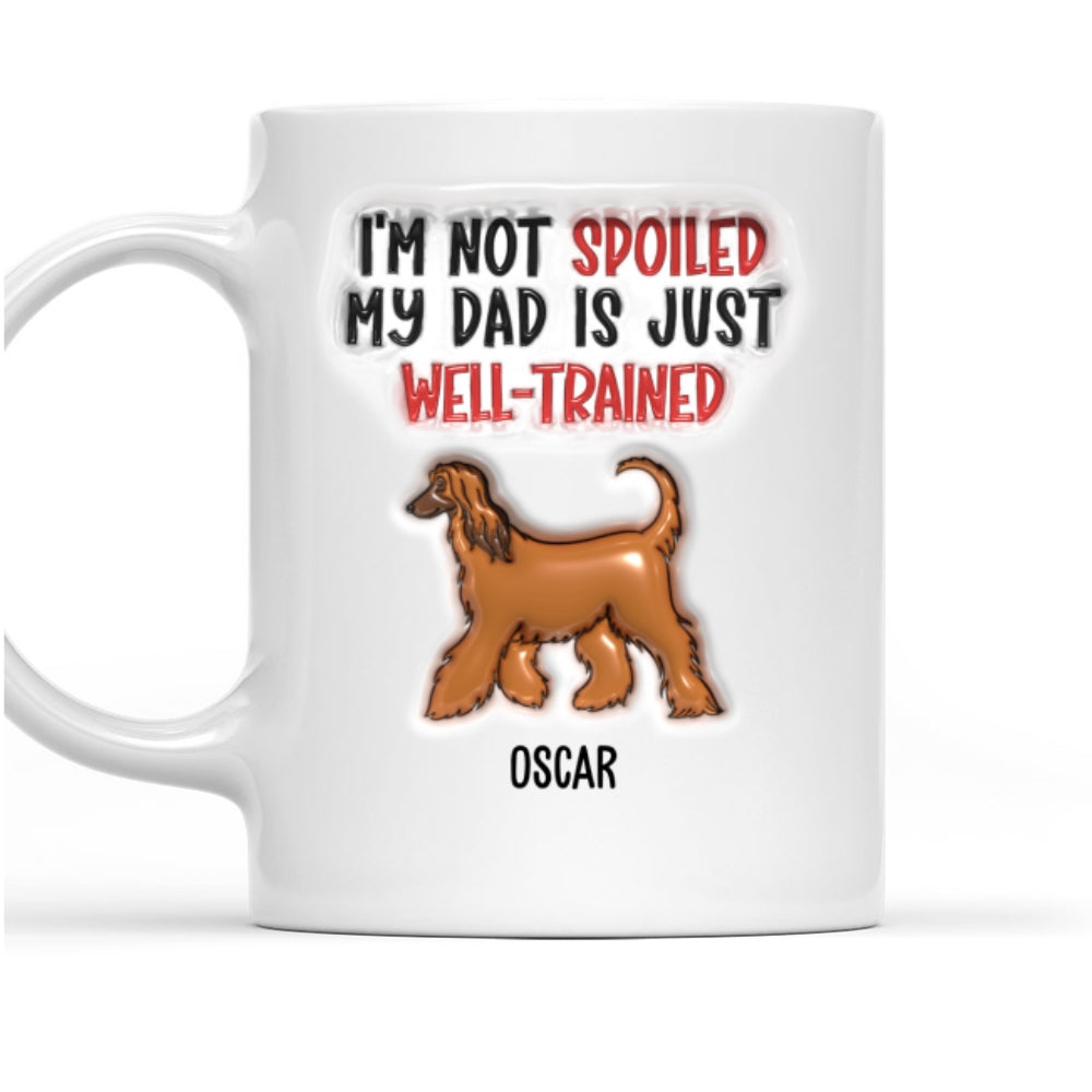 Well Trained Dad - Customizable 3D Inflated Effect Personalized Mug