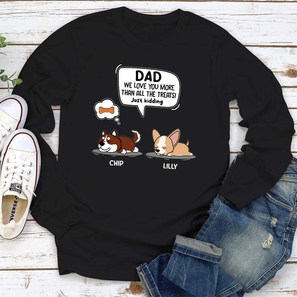 Just Kidding 2 - Customizable Personalized Long Sleeve T - shirt for Pet Lovers