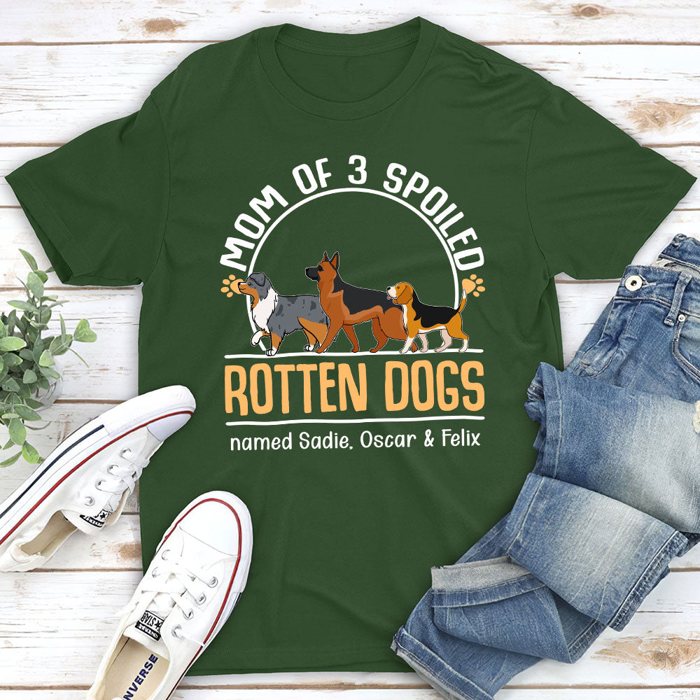 Personalized Custom Unisex T-shirt for Spoiled Dog Moms