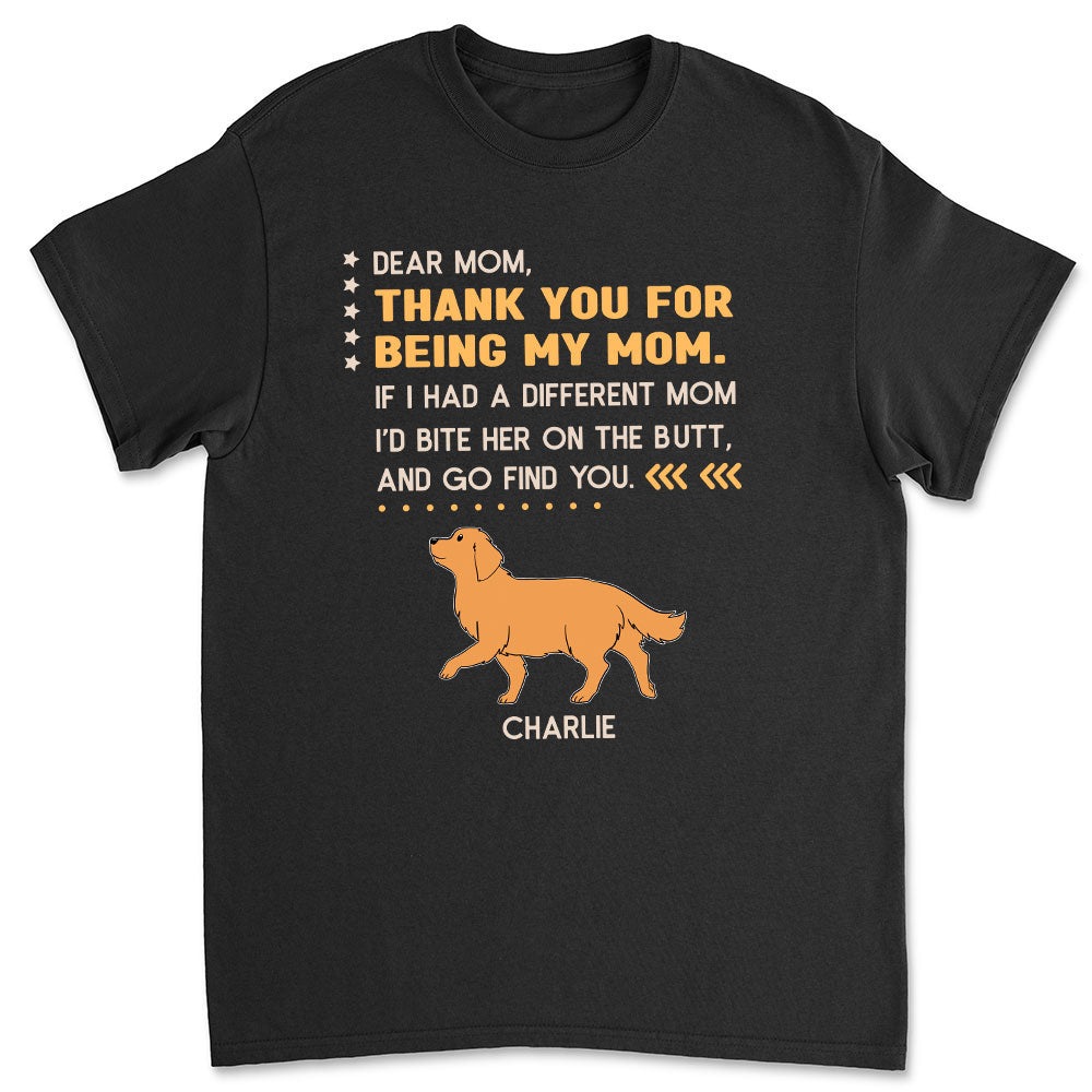 Being My Mom - Customizable Unisex Personalized T - shirt for Pet Lovers