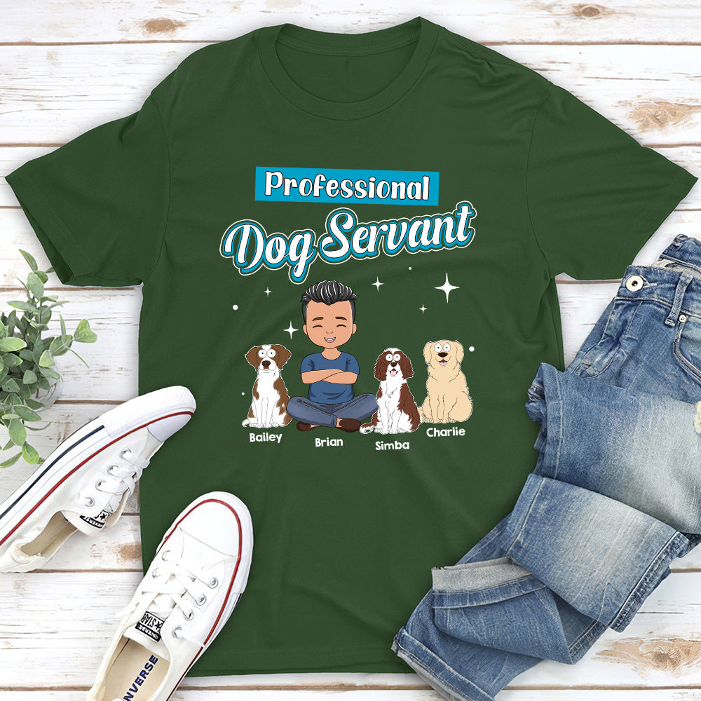 Funny Dog Servant - Personalized Unisex Custom T - shirt for Pet Lovers