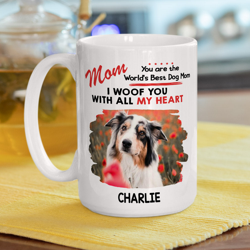 Woof All My Heart - Exquisitely Personalized Custom Coffee Mug for Pet Lovers