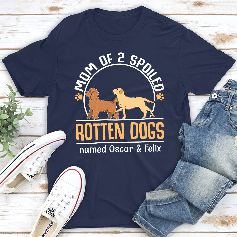 Personalized Custom Unisex T-shirt for Spoiled Dog Moms