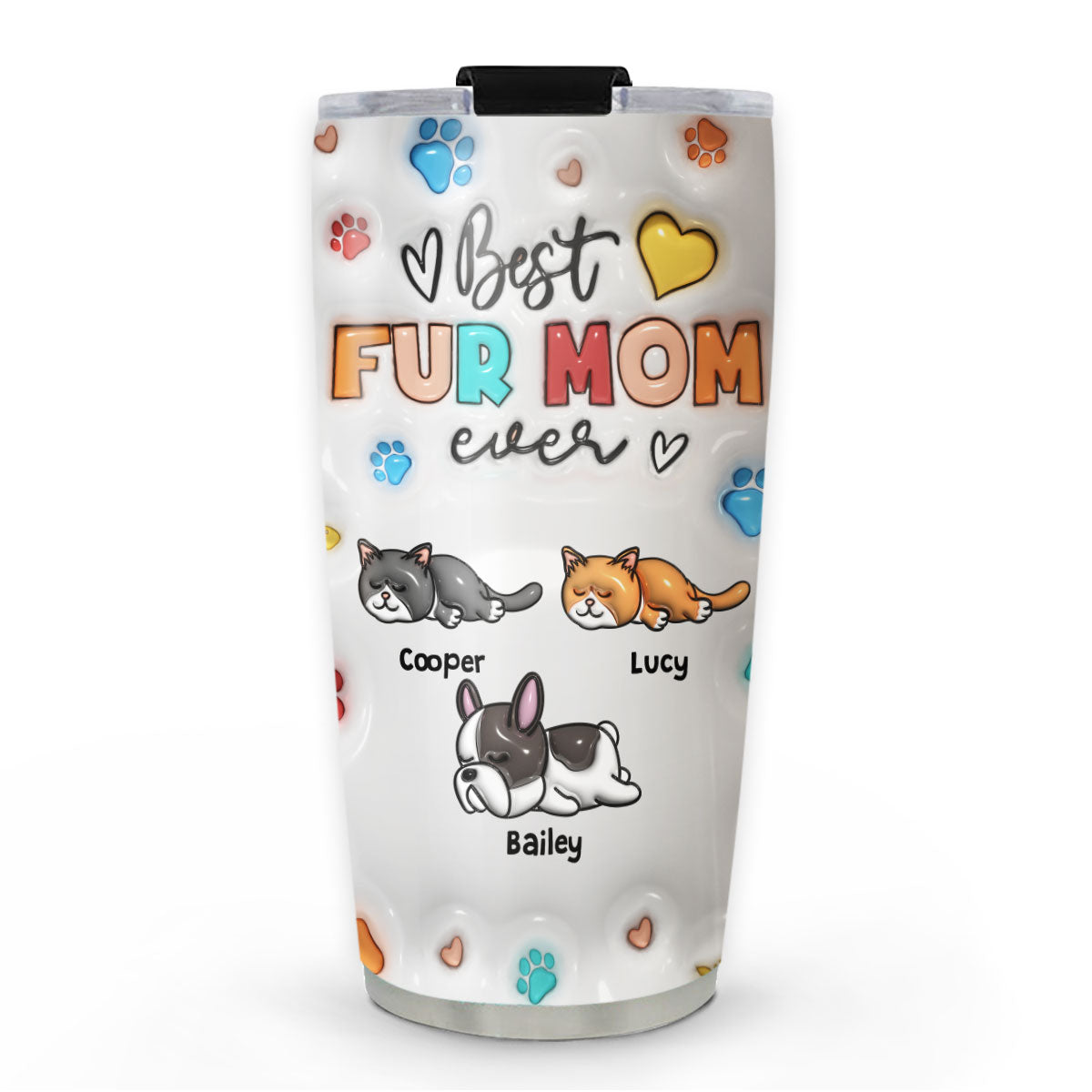 Customizable 3D Inflated Effect Tumbler - A Must - Have for Fur Moms