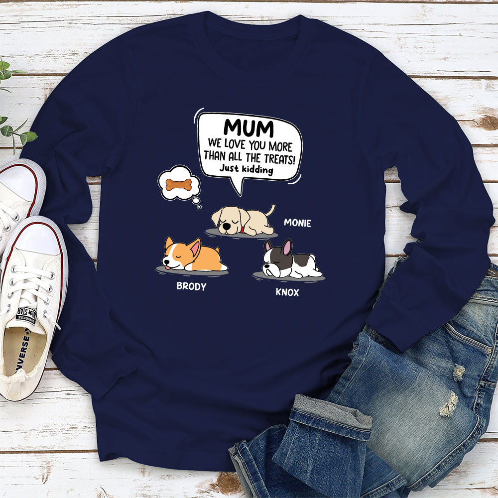 Just Kidding 2 - Customizable Personalized Long Sleeve T - shirt for Pet Lovers