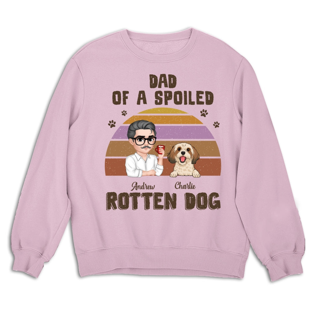 Spoiled Rotten Dogs Version 2 - Exclusive Personalized Custom Sweatshirt for Pet Lovers