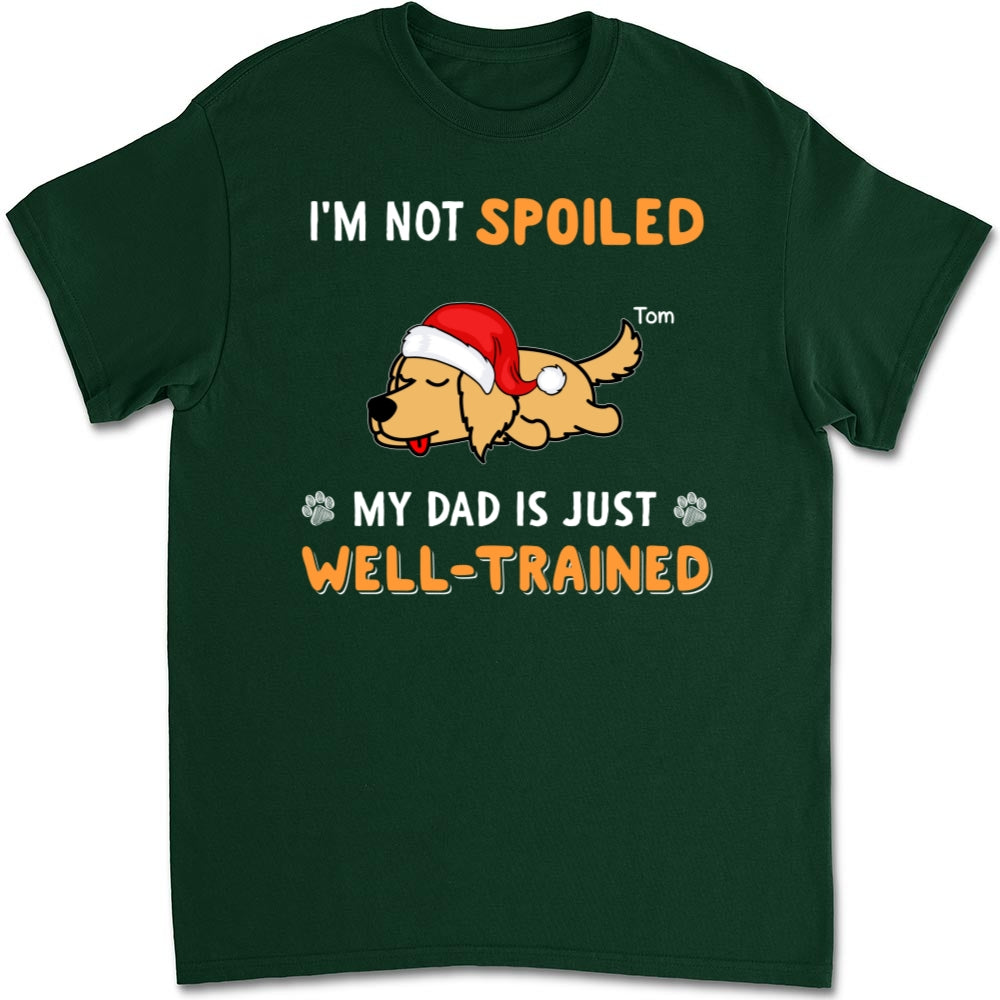Personalized Unisex 'Our Dad Is Well-Trained' T-Shirt - Ideal Gift for Pet Lovers