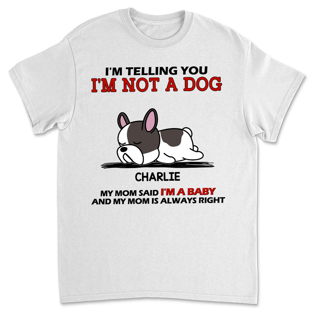 Personalized 'I Am Not A Dog' Unisex T-shirt - Ideal Gift for Pet Lovers