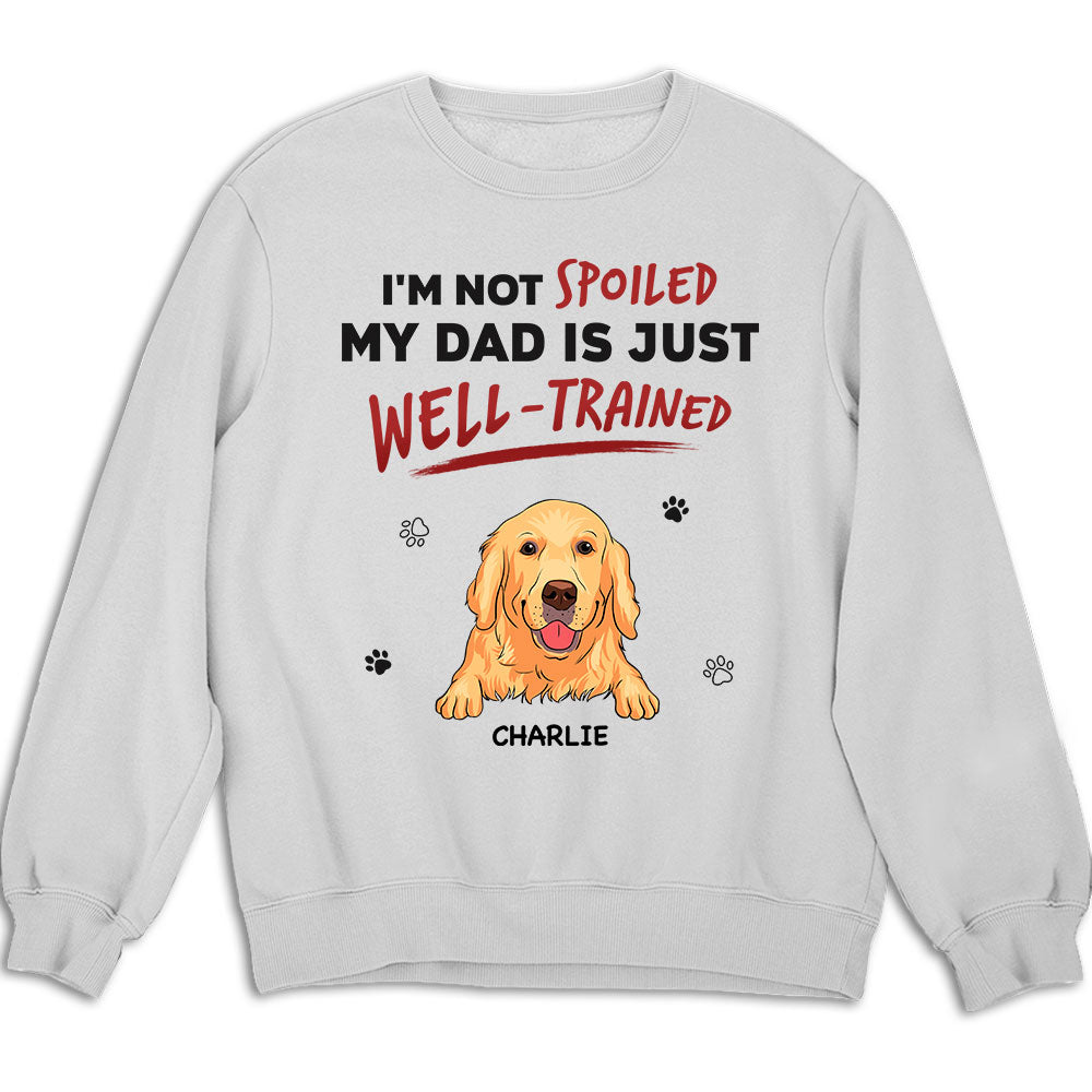 Personalized 'Our Mom Is Well - Trained, Not Spoiled' Custom Sweatshirt for Pet Lovers