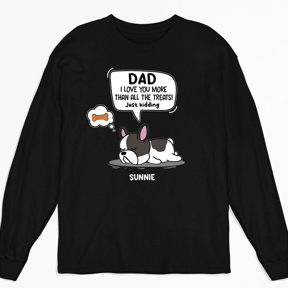 Just Kidding 2 - Customizable Personalized Long Sleeve T - shirt for Pet Lovers
