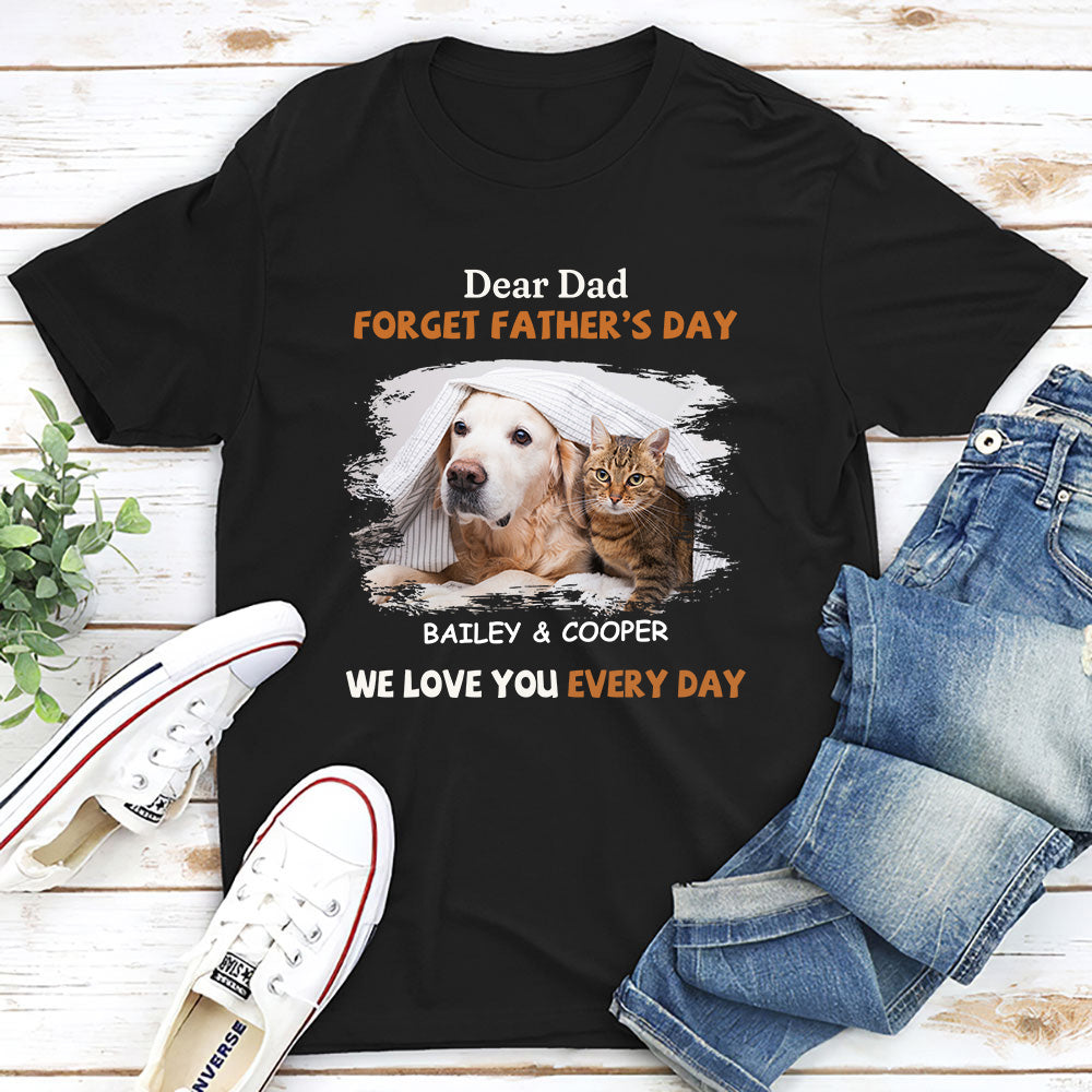 Personalized Unisex 'We Love You Every Day' T - shirt for Pet Lovers