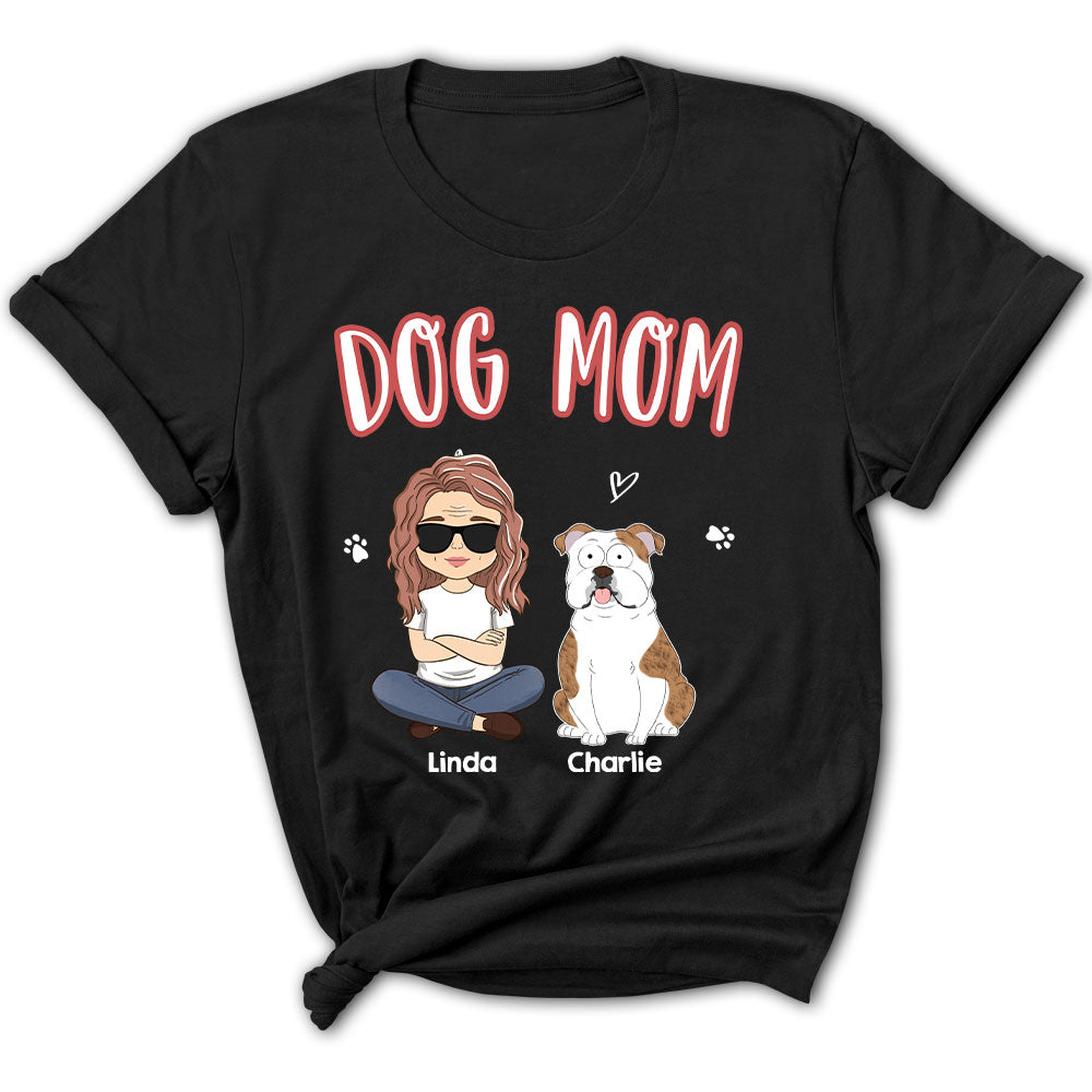 Customizable Personalized Dog Mom Women's T - shirt