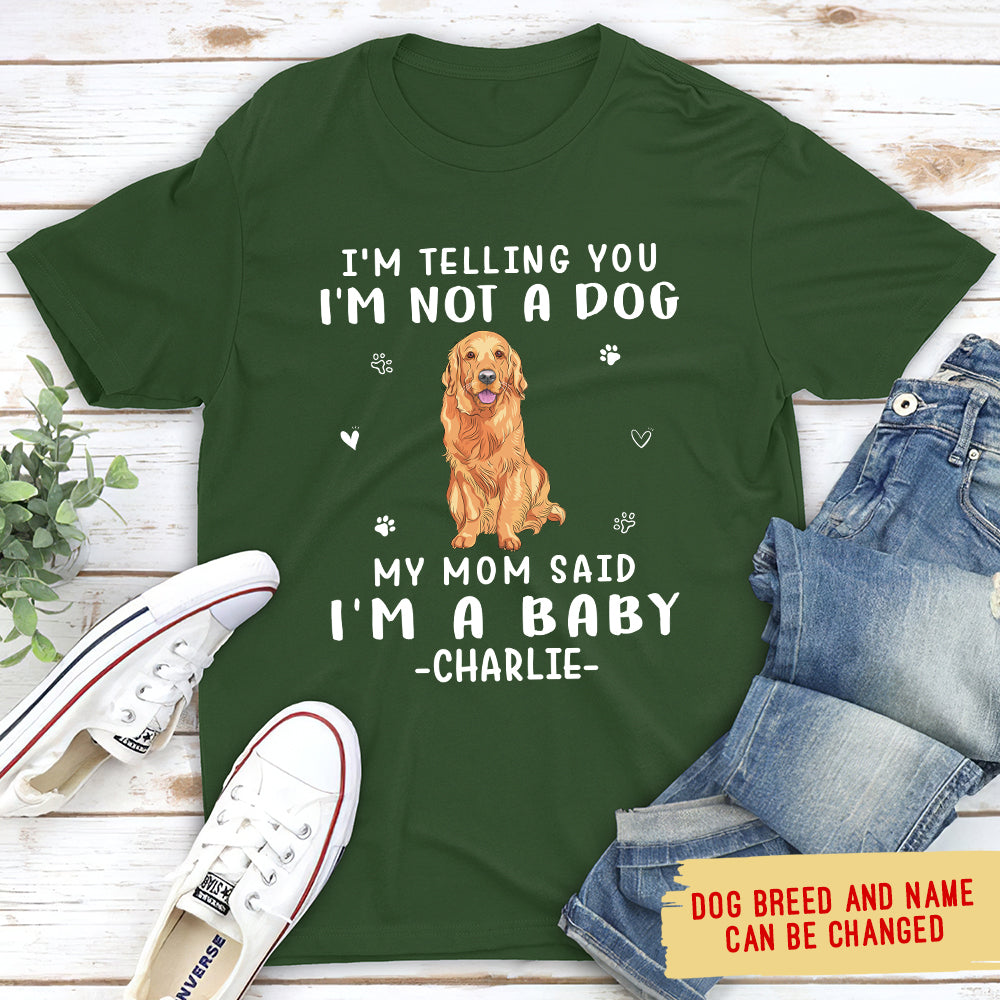 Customizable Unisex 'Mom Said I'm A Baby' Pet Lover T-shirt