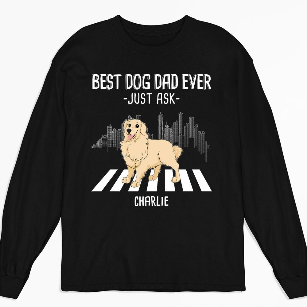 Personalized Best Mom Just Ask Long Sleeve Custom T - shirt for Pet Lovers