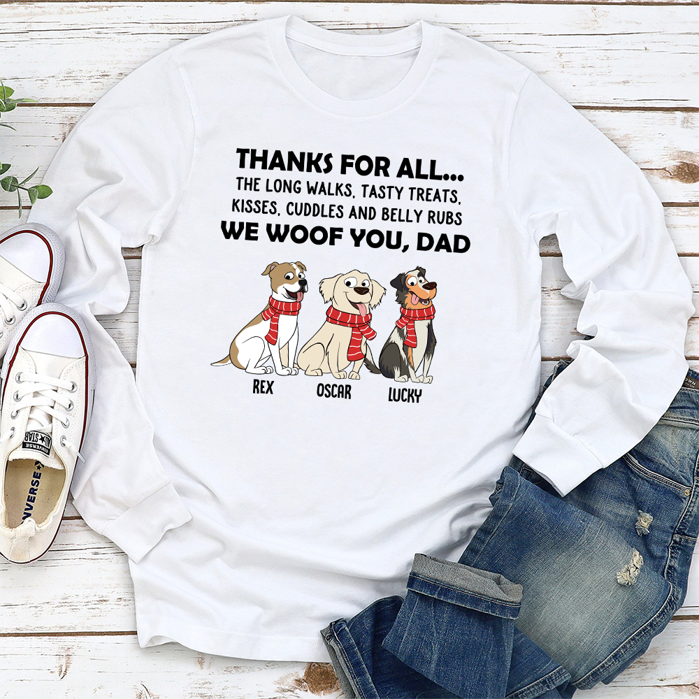 Personalized Custom Thanks For All Long Sleeve T-shirt - Ideal Gift for Pet Lovers