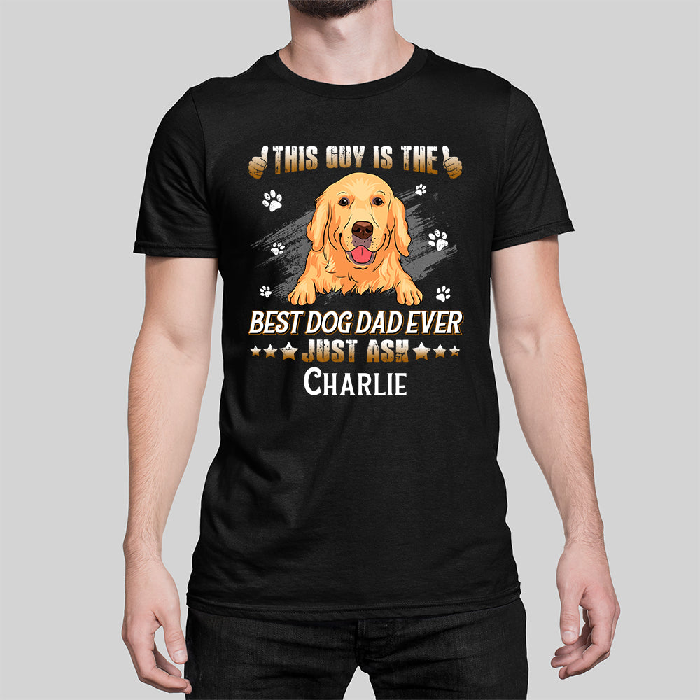 Best Dog Dad Personalized Custom Unisex T-shirt for Pet Lovers