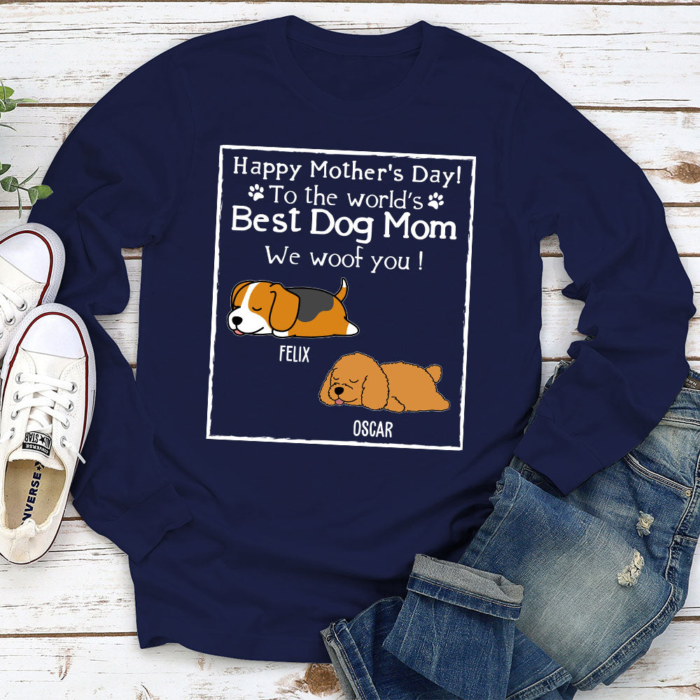 Woof Best Dog Mom Version 2 - Customizable Personalized Long Sleeve Dog Lover T-shirt