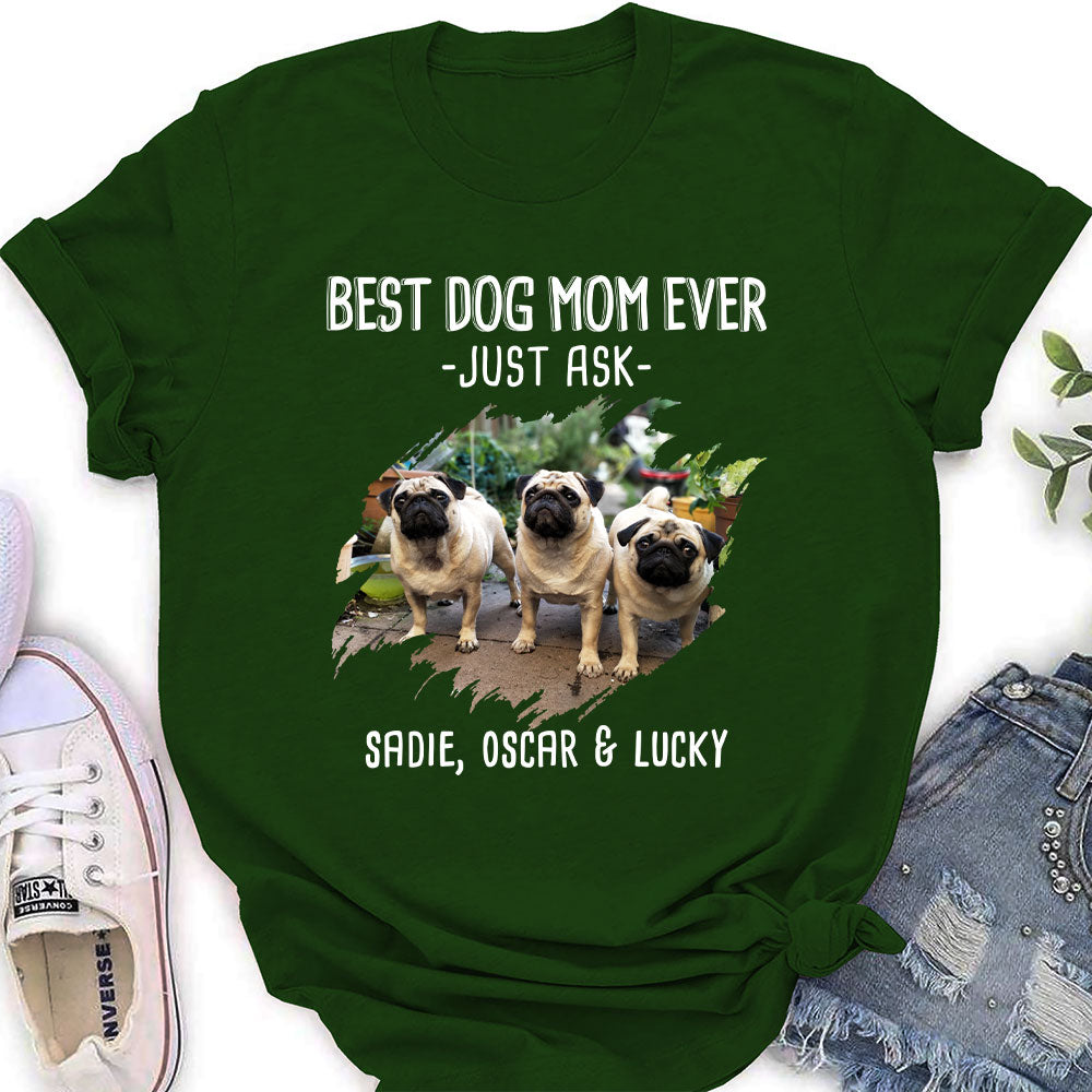 Best Mom Just Ask - Customizable Personalized Women's T-shirt for Pet Lovers