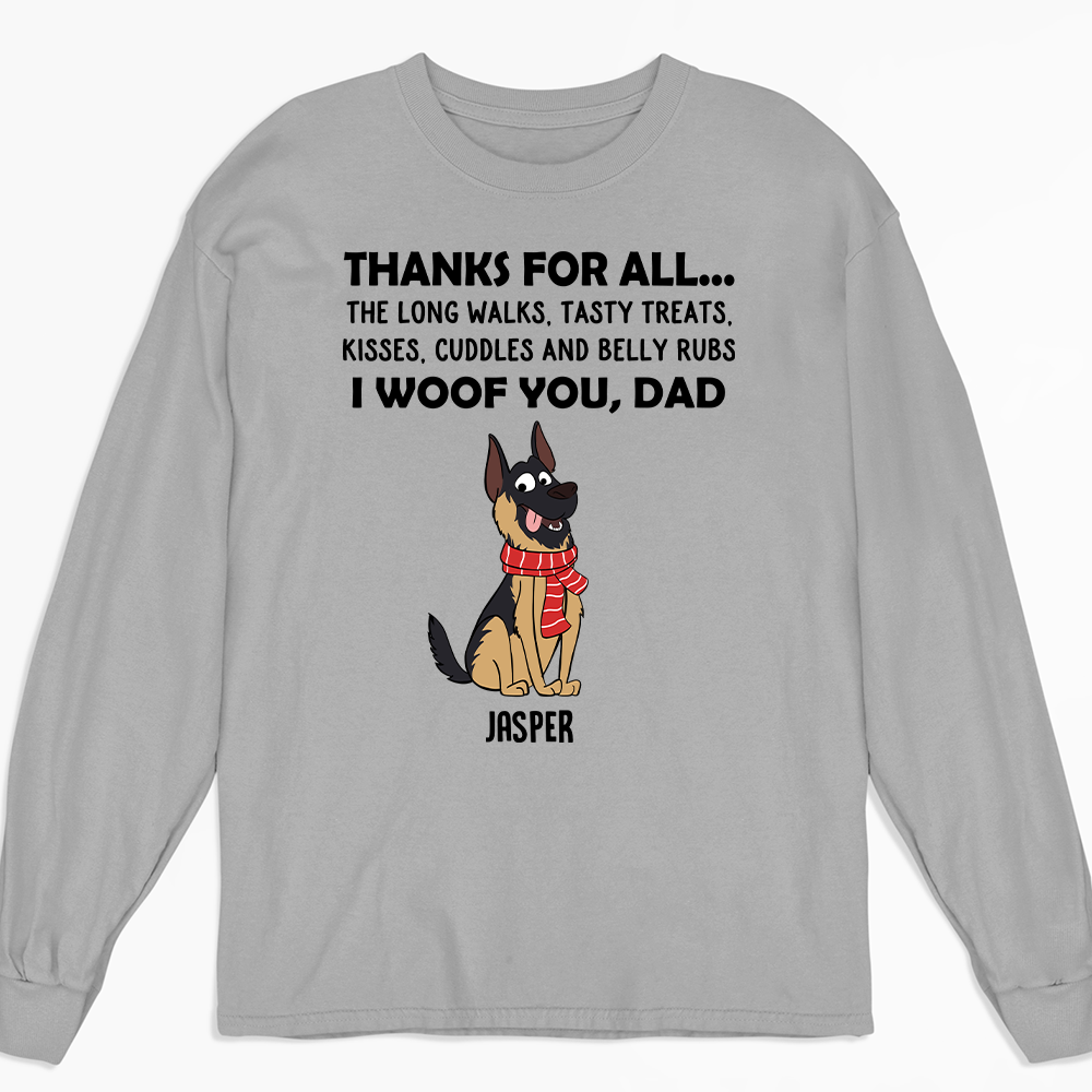 Personalized Custom Thanks For All Long Sleeve T-shirt - Ideal Gift for Pet Lovers