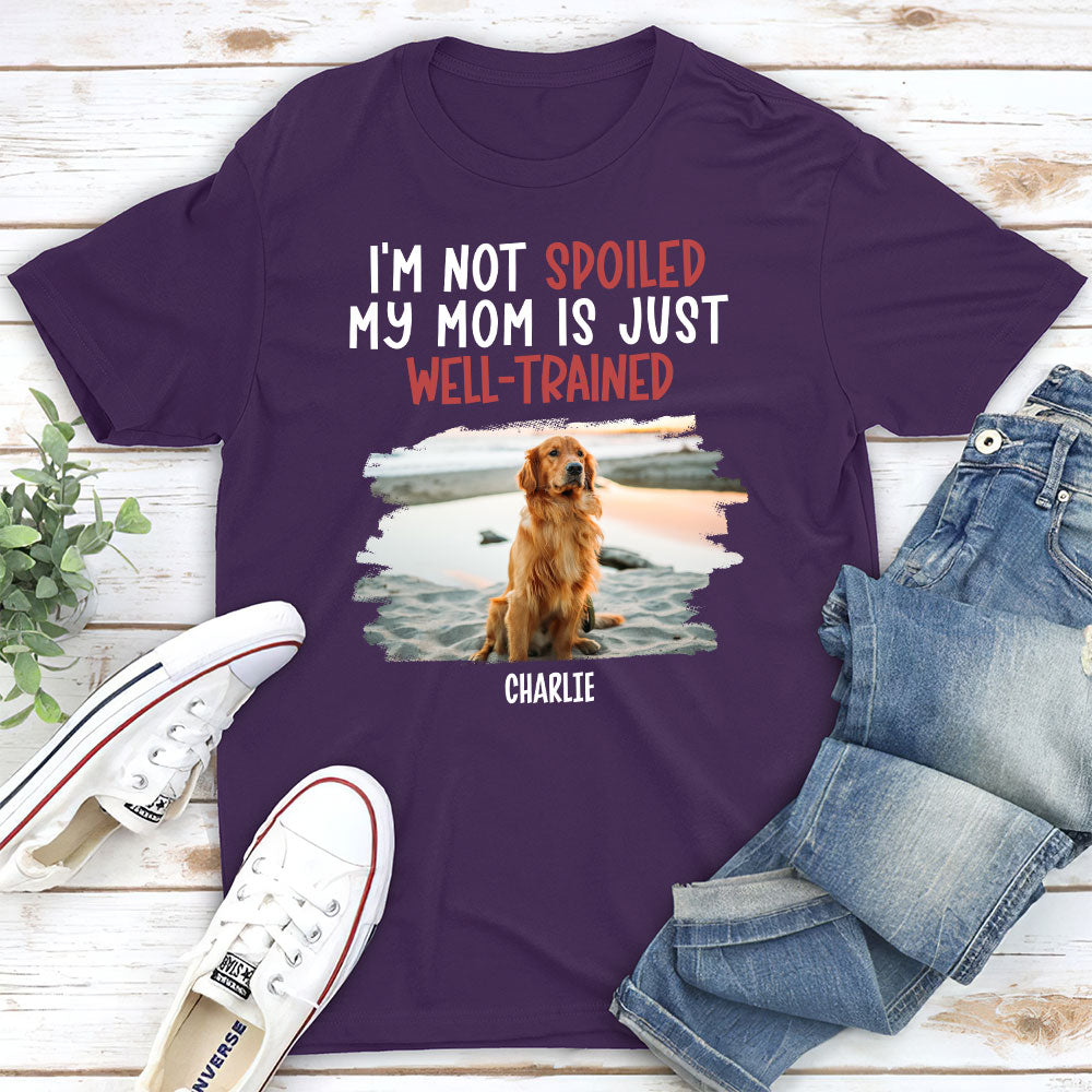 Spoiled Dog & Well - Trained Dad 2: Personalized Custom Luxury T - shirt for Pet Lovers