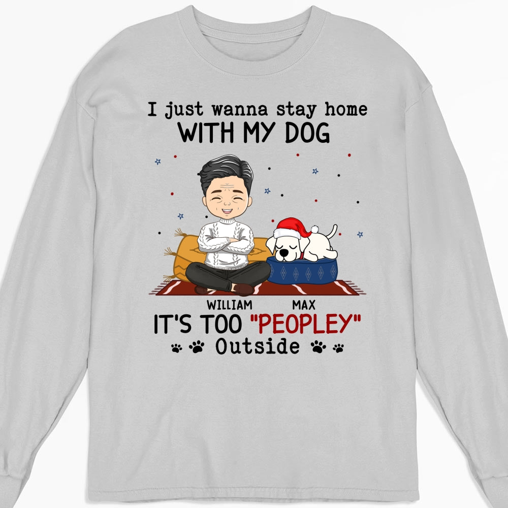 Personalized Custom Long Sleeve T-shirt - Ideal for Pet Lovers: 'It's Too Peopley Outside'