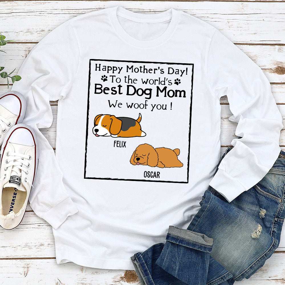 Woof Best Dog Mom - Customizable Personalized Long Sleeve Dog Lover T-shirt
