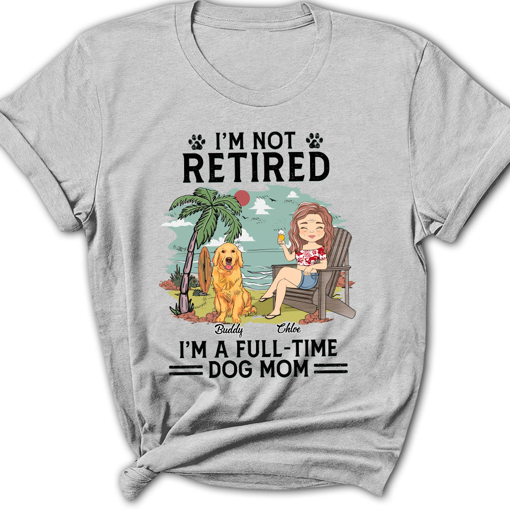 Personalized Full - Time Dog Mom Women's T - Shirt: Ideal Gift for Pet Lovers