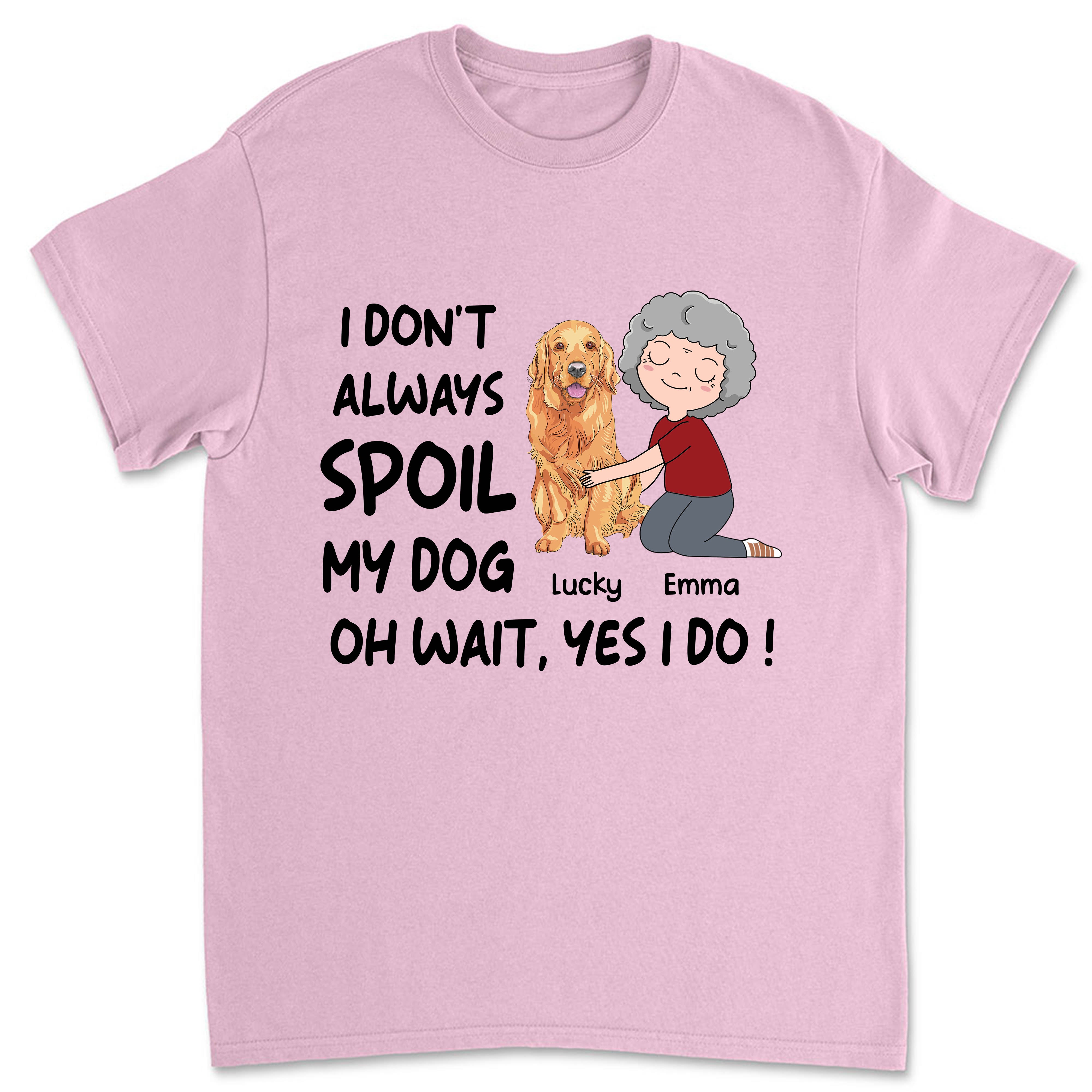 Spoil Your Dogs with Customizable Unisex Personalized T - shirts
