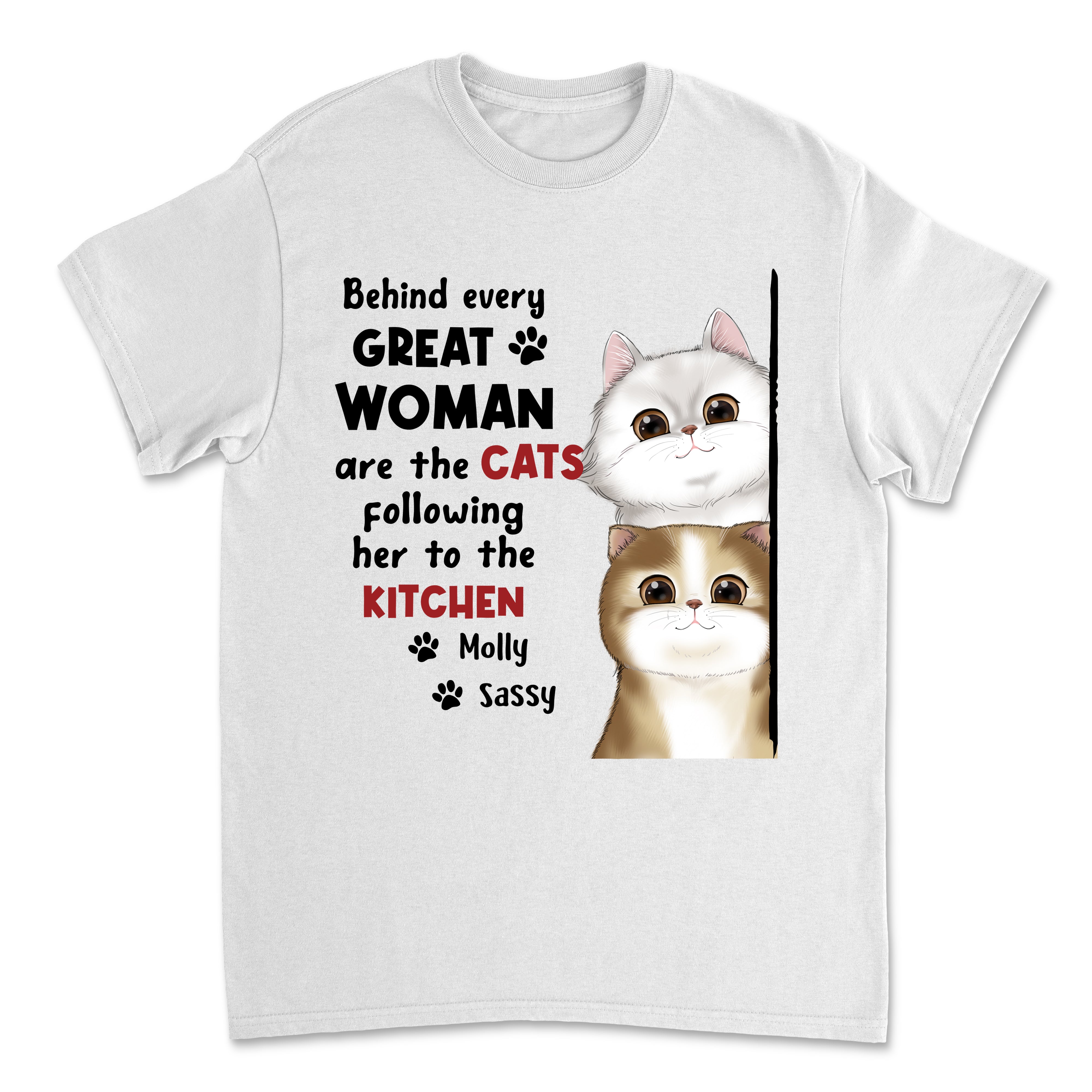 Behind Great Woman - Customizable Unisex Personalized T - shirt for Pet Lovers