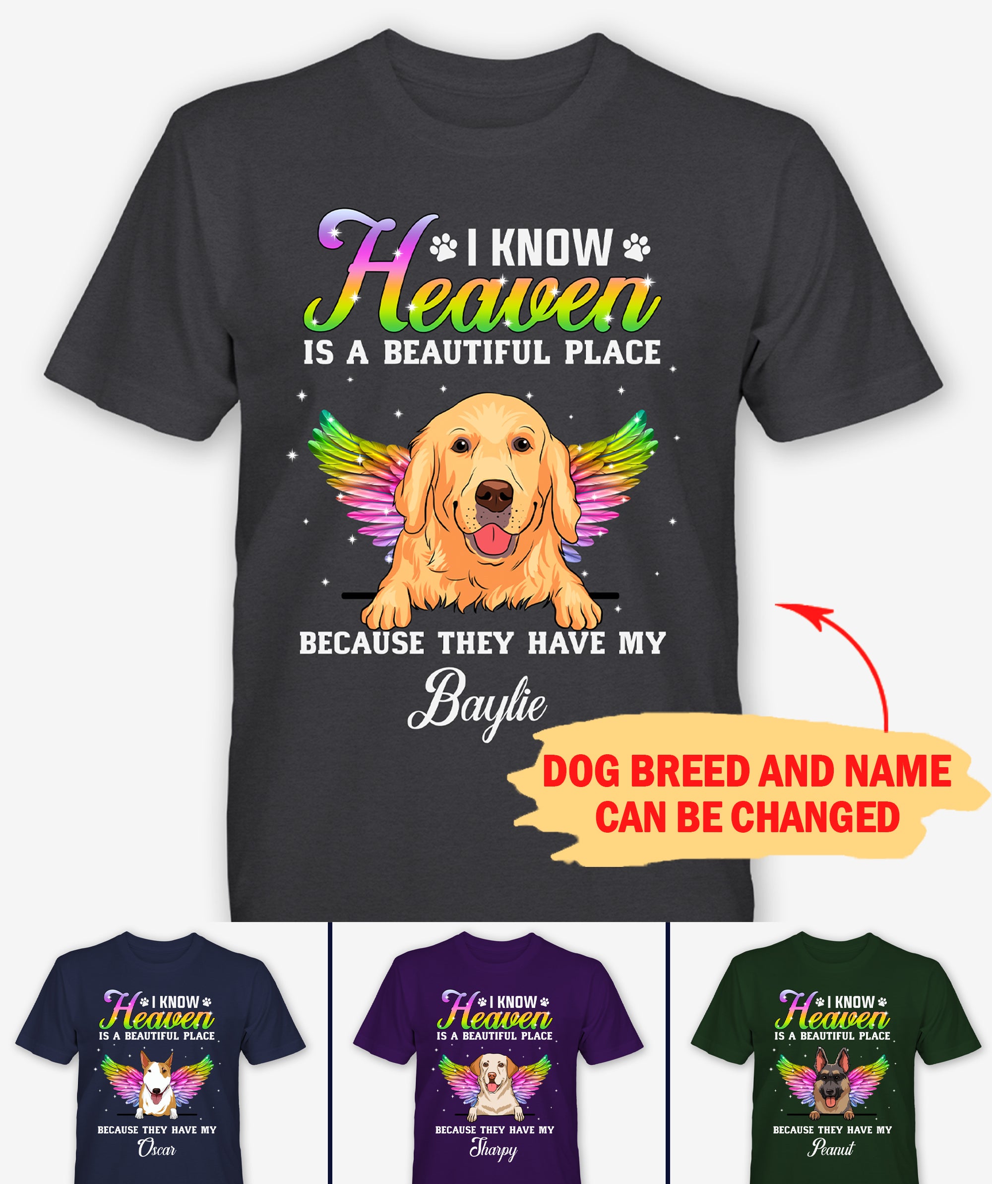 Heaven Is Beautiful Dog - Customizable Unisex Dog Memorial T-shirt - Ideal Gift for Pet Lovers