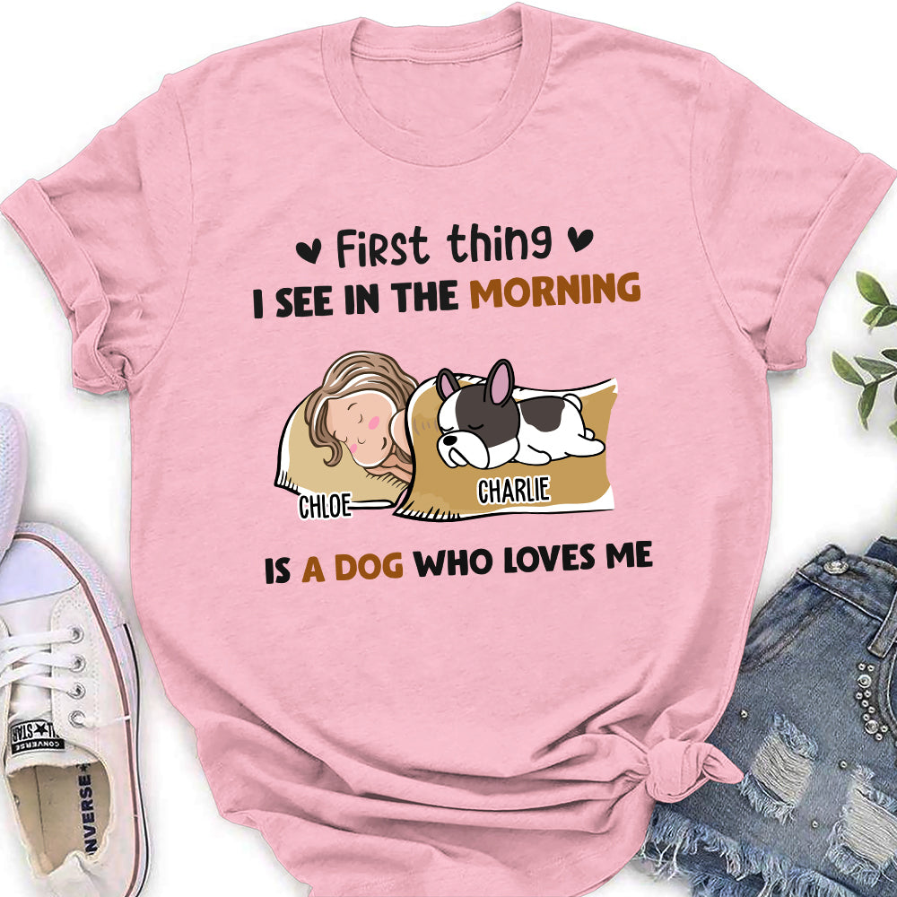 Morning First Thing - Customizable Personalized T-shirt for Women Pet Lovers