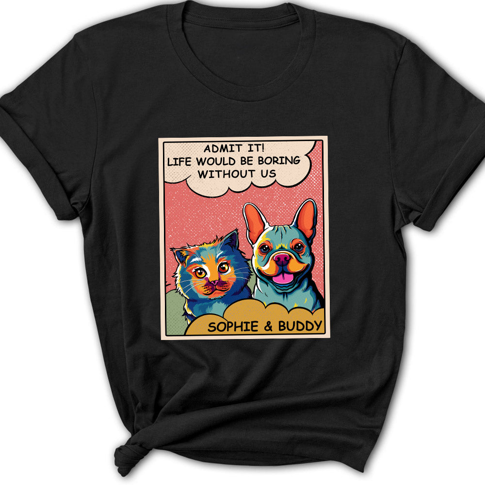 Personalized 'Boring Without Dog' Pop Art Women's T - shirt: Ideal Gift for Pet Lovers