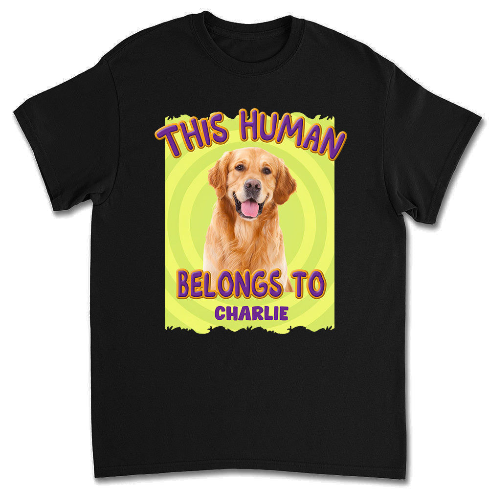 Customizable 'This Human Belongs To Us' Cartoon Photo Unisex T - shirt for Pet Lovers