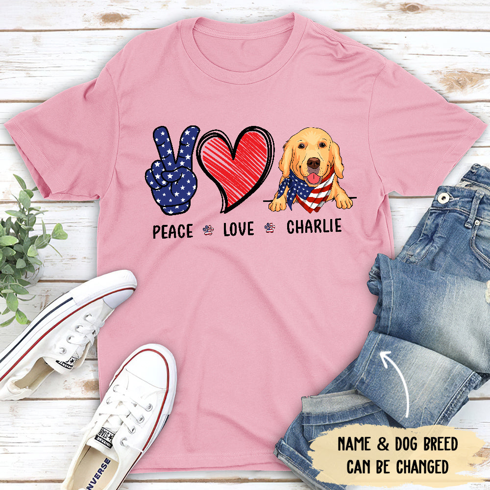 Peace Love Dog Fourth - Customizable Unisex Pet Lover T-shirt