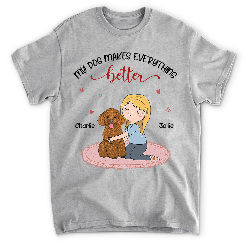 Personalized Unisex T-Shirt: My Dog Makes Life Better - Ideal Gift for Pet Lovers