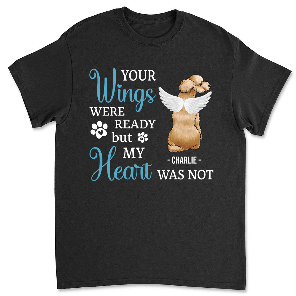 Personalized Memorial Unisex T-shirt - Your Wings Were Ready - Ideal Gift for Pet Lovers