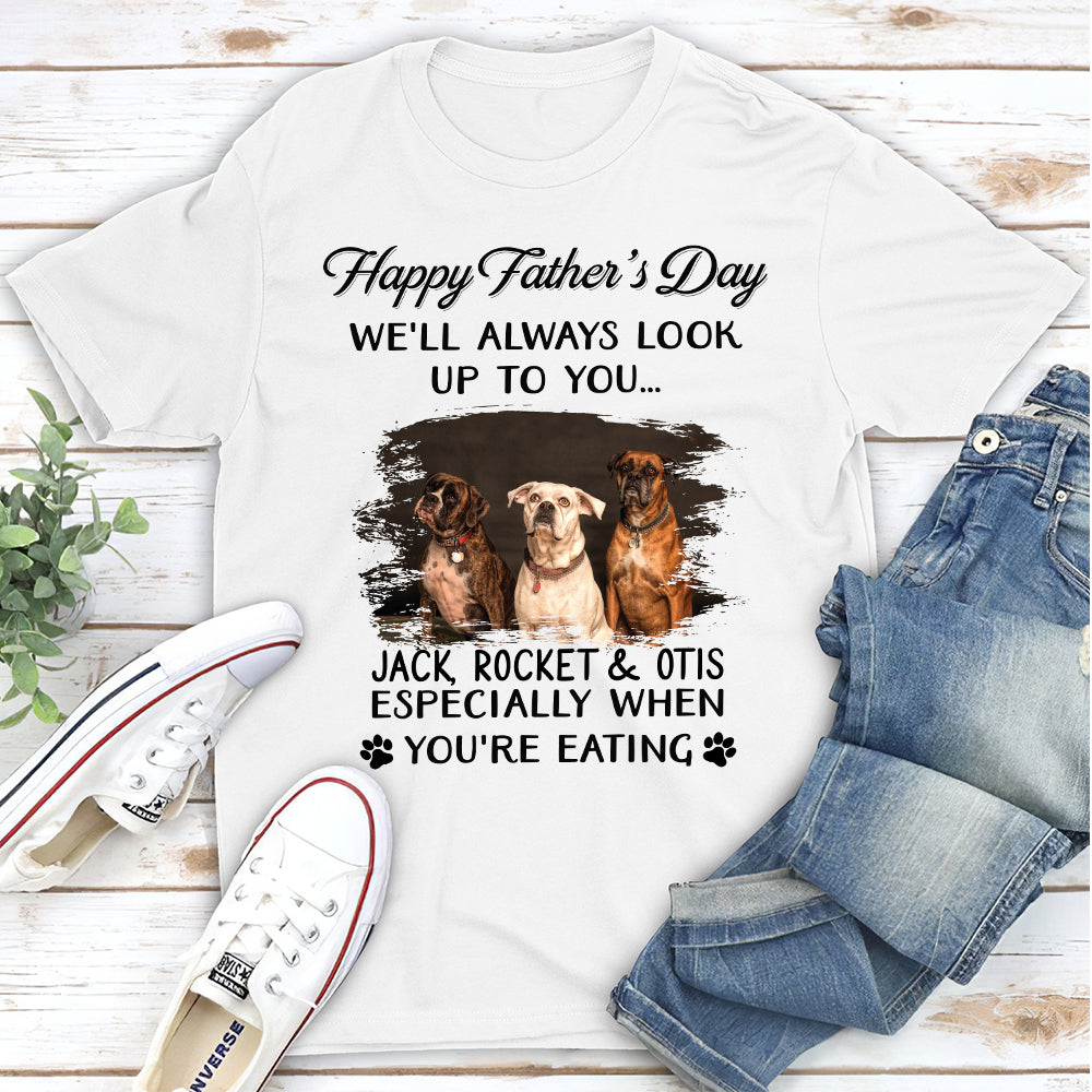 Personalized 'I'll Always Look Up To You' Unisex Pet Lover T-shirt